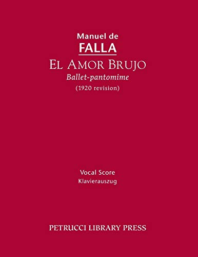 Beispielbild fr El Amor Brujo (1920 Revision): Vocal Score (Spanish Edition) zum Verkauf von Lucky's Textbooks