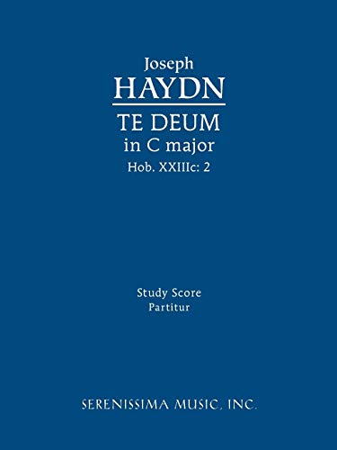 Stock image for Te Deum in C major, Hob.XXIIIc.2: Study score (Latin Edition) for sale by Lucky's Textbooks