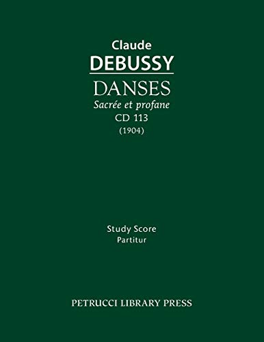Stock image for Danses sacre et profane, CD 113: Study score for sale by Lucky's Textbooks
