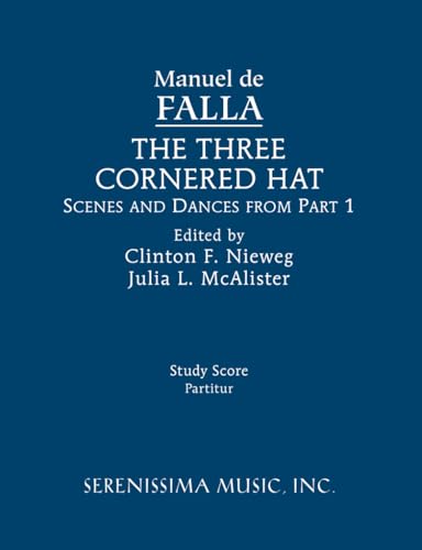 Imagen de archivo de The Three-Cornered Hat, Scenes and Dances from Part 1: Study score a la venta por -OnTimeBooks-