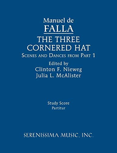 9781608741861: The Three-Cornered Hat, Scenes and Dances from Part 1: Study score