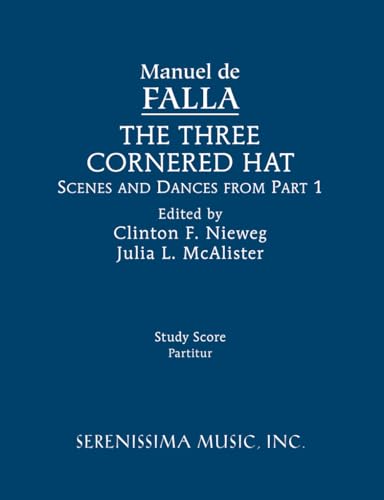 9781608741861: The Three-Cornered Hat, Scenes and Dances from Part 1: Study score