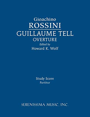 Stock image for Guillaume Tell Overture: Study score for sale by Chiron Media