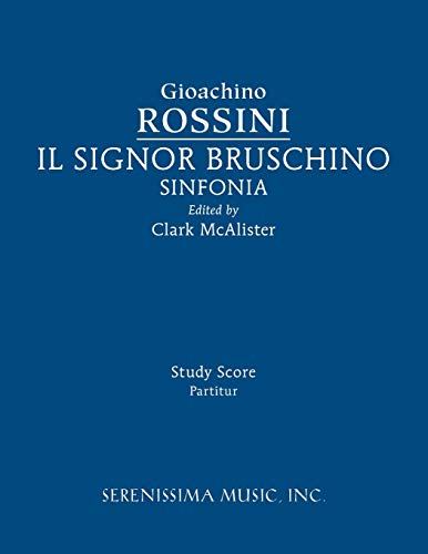 Stock image for Il Signor Bruschino Sinfonia: Study score for sale by Chiron Media