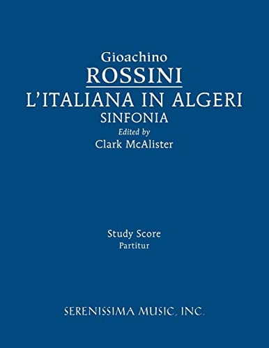 9781608742097: L'Italiana in Algeri Sinfonia: Study score