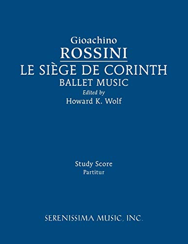 Stock image for Le siege de Corinth, Ballet Music: Study score for sale by Chiron Media