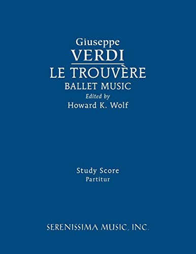 Stock image for Le Trouvere, Ballet Music: Study score for sale by GF Books, Inc.