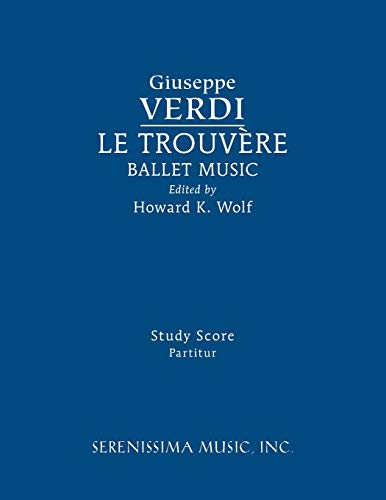 Stock image for Le Trouvere, Ballet Music: Study score for sale by Chiron Media