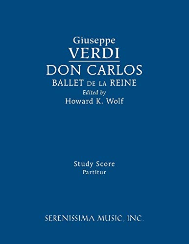 Stock image for Don Carlos, Ballet de la Reine: Study score for sale by Lucky's Textbooks
