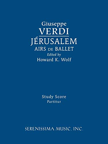Stock image for Jerusalem, Airs de Ballet: Study score for sale by GF Books, Inc.