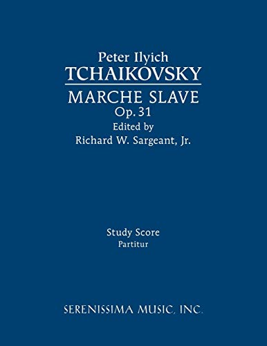 Beispielbild fr Marche Slave, Op.31: Study score zum Verkauf von ThriftBooks-Atlanta