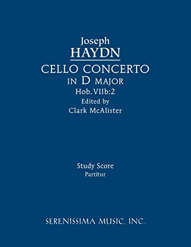 Beispielbild fr Cello Concerto in D major, Hob.VIIb : 2: Study score zum Verkauf von Buchpark