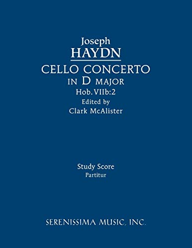 9781608742455: Cello Concerto in D major, Hob.VIIb: 2: Study score