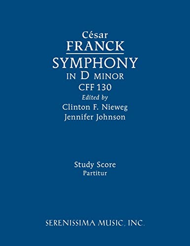 Stock image for Symphony in D minor, CFF 130: Study score for sale by Books Unplugged