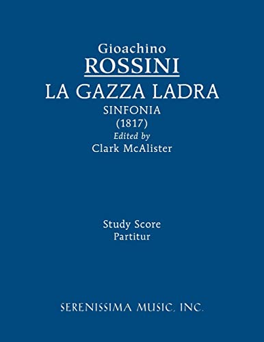 Beispielbild fr La Gazza ladra sinfonia: Study score zum Verkauf von GreatBookPrices