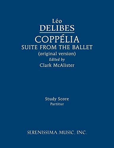 Stock image for Copplia Ballet Suite: Study score for sale by Russell Books