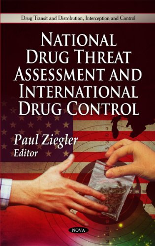 Stock image for National Drug Threat Assessment & International Drug Control (Drug Transit and Distribution, Interception and Control) for sale by WorldofBooks