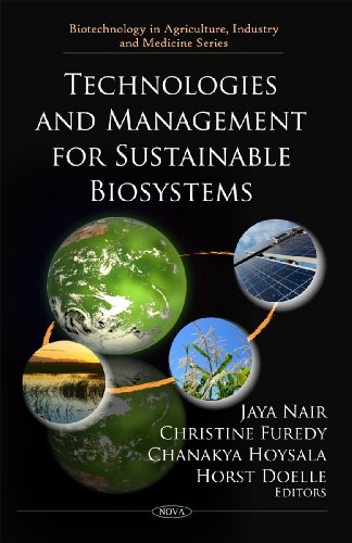 Imagen de archivo de Technologies and Management for Sustainable Biosystems (Biotechnology in Agriculture, Industry and Medicine) a la venta por WorldofBooks