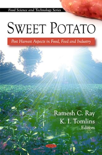 Imagen de archivo de Sweet Potato Post Harvest Aspects in Food, Feed and Industry Food Science and Technology Post Harvest Aspects in Food, Feed Industry a la venta por PBShop.store US