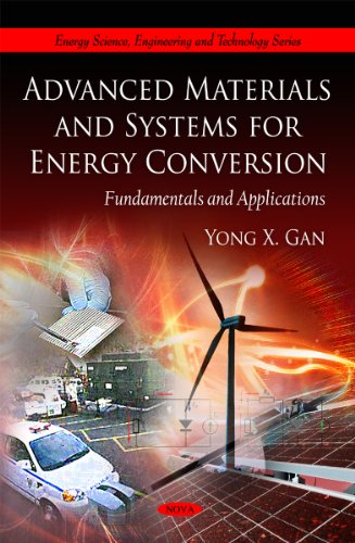 9781608763498: Advanced Materials and Systems for Energy Conversion: Fundamentals and Applications (Energy Science, Engineering and Technology)