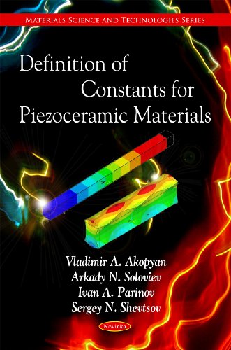 9781608763504: Definition of Constants for Piezoceramic Materials (Materials Science and Technologies)