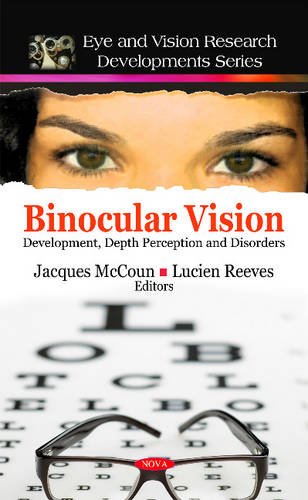 9781608765478: Binocular Vision: Development, Depth Perception and Disorders (Eye and Vision Research Developments)