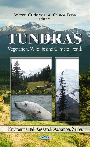 Imagen de archivo de Tundras: Vegetation, Wildlife and Climate Trends (Environmental Research Advances) a la venta por Orbiting Books