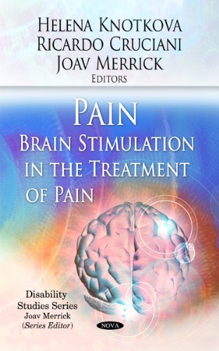 Imagen de archivo de PAIN: BRAIN STIMULATION IN THE TREATMENT OF PAIN (DISABILITY STUDIES) a la venta por Basi6 International
