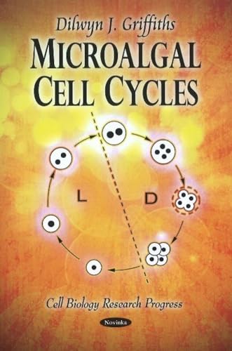 9781608767878: Microalgal Cell Cycles (Cell Biology Research Progress)