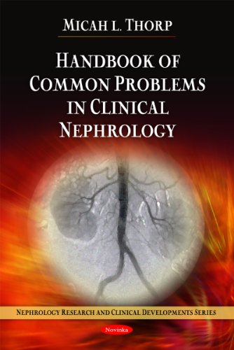 9781608768288: Handbook of Common Problems in Clinical Nephrology (Nephrology Research and Clinical Developments)