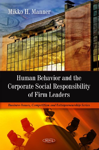 9781608768349: Human Behavior and the Corporate Social Responsibility of Firm Leaders