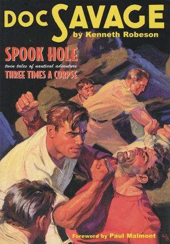Beispielbild fr Doc Savage Double-Novel Pulp Reprints Volume #43: "Spook Hole" and "Three Times a Corpse" zum Verkauf von Books From California