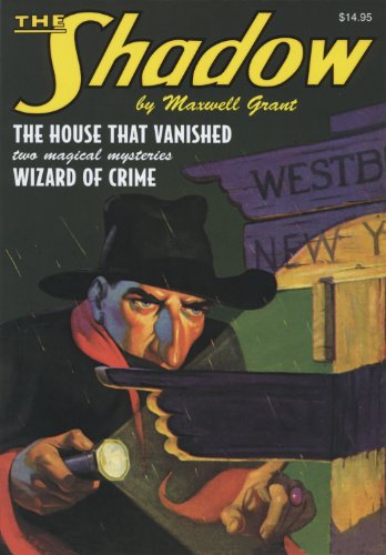 Imagen de archivo de The Shadow #46 The House That Vanished and Wizard of Crime a la venta por Robert S. Brooks, Bookseller