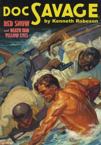 Beispielbild fr Doc Savage Double-Novel Pulp Reprints Volume #48: "Red Snow" & "Death Had Yellow Eyes" (Classic Cover) zum Verkauf von Books From California