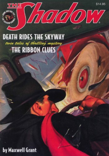 Beispielbild fr The Shadow #64: The Ribbon Clues / Death Rides the Skyways zum Verkauf von HPB Inc.