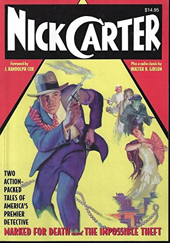 Beispielbild fr NICK CARTER #1; TWO CLASSIC ADVENTURES OF NICK CARTER: "Marked for Death" & "The Strange Doctor Devolo" zum Verkauf von Better World Books