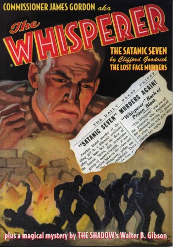 Beispielbild fr The Whisperer #6: The Satanic Seven / The Lost Face Murders, plus a Norgil the Magician back-up by Gibson zum Verkauf von Blue Vase Books