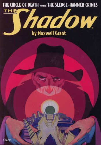 The Shadow No. 78 : "The Circle of Death" & " The Sledge-Hammer Crimes"