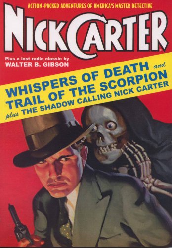 Stock image for Nick Carter #2 : "Whispers of Death," "The Impossible Theft" & "Trail of the Scorpion" for sale by Irish Booksellers