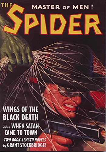 Imagen de archivo de The Spider #4 : "Wings of the Black Death" & " When Satan Came to Town" a la venta por Books From California