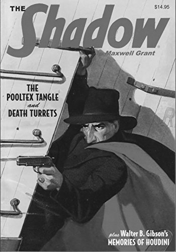 The Shadow No. 87 : "The Pooltex tangle" & "Death Turrets"
