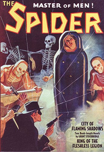 Stock image for The Spider The Master of Men #6 City of Flaming Shadows and King of the Fleshless Legion for sale by Robert S. Brooks, Bookseller