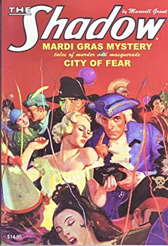 Stock image for The Shadow #99 Mardi Gras Mystery and City of Fear for sale by Robert S. Brooks, Bookseller