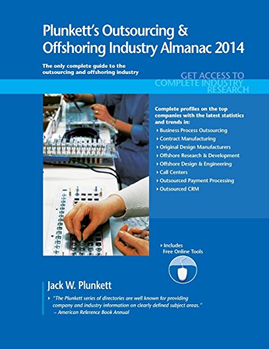 Stock image for Plunkett's Outsourcing & Offshoring Industry Almanac 2014 for sale by Books Puddle