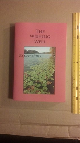 Beispielbild fr The Wishing Well: Expressions zum Verkauf von Bookmans