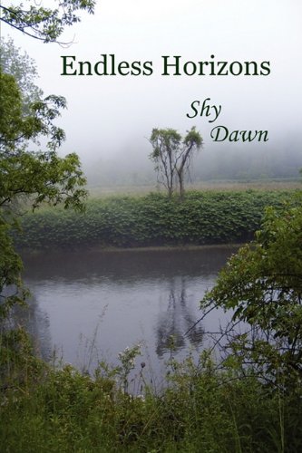 Imagen de archivo de Endless Horizons : Shy Dawn: Shy Dawn a la venta por Better World Books: West