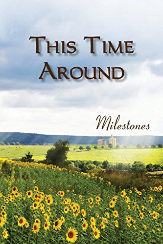 Stock image for This Time Around: Milestones for sale by Books on the Web