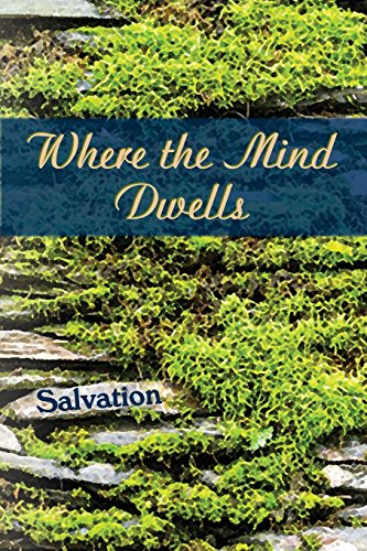 Beispielbild fr Where the Mind Dwells: Salvation zum Verkauf von Cronus Books