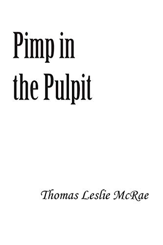 Beispielbild fr Pimp in the Pulpit zum Verkauf von Revaluation Books