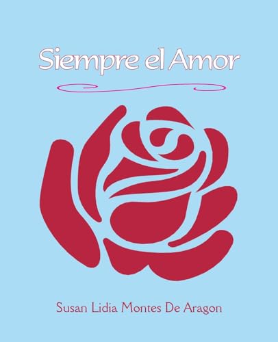 Imagen de archivo de Siempre el Amor a la venta por GreatBookPrices